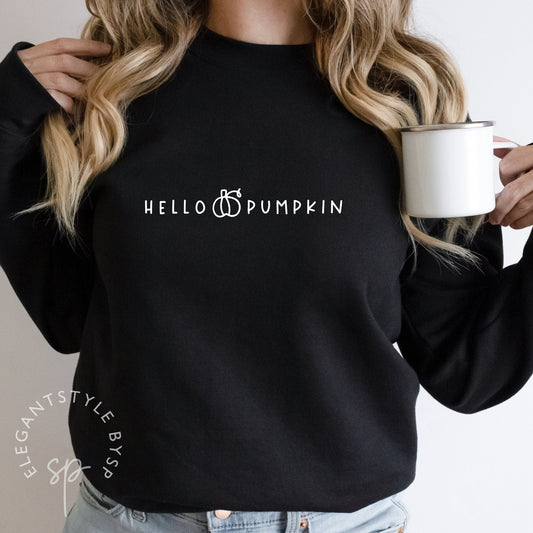 Hello Pumkin, Fall Sweatshirt, Pumpkin Sweatshirt, Halloween Sweatshirt, Pumpkin Spice Shirt, Pumpkin Sweater, Unisex Sweatshirt